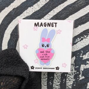 Jenne Grassmann Magnet Eat the Rich not the animals