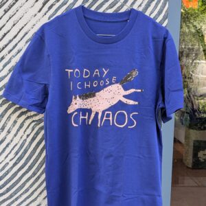 I choose Chaos Shirt