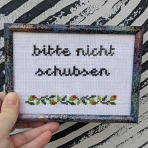 bitte nicht schubsen Stickbild