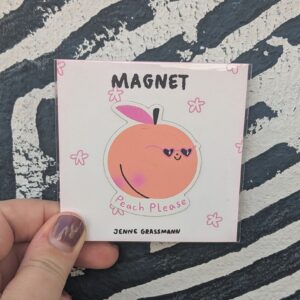 Jenne Grassmann Magnet Peach please